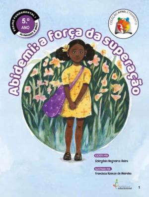 Abedemi: A Força da Superação